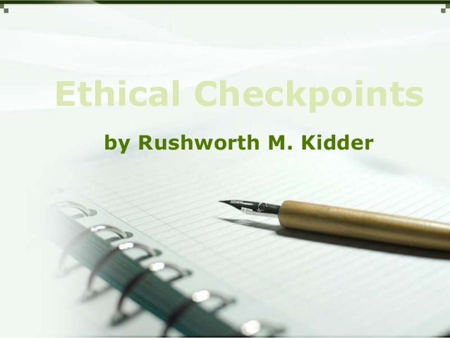 what is kidders ethical checkpoints right vs right ethics examples